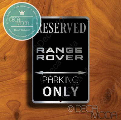 Rang Rover Parking Only Sign