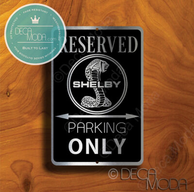 Shelby Parking Only Sign