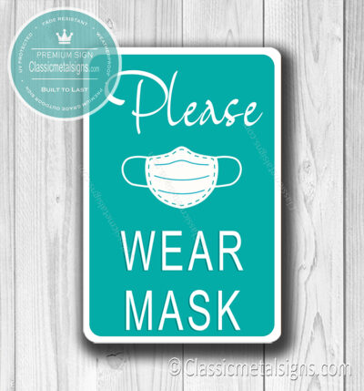 Wear Face Mask Sign