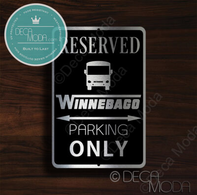 Winnebago Parking Only Sign