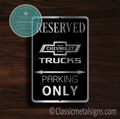 chevrolet-trucks-parking-only-sign