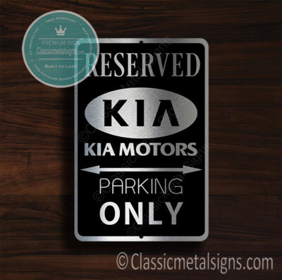 Kia Parking Only Signs