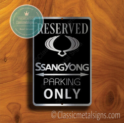 Ssangyong Parking Only Sign