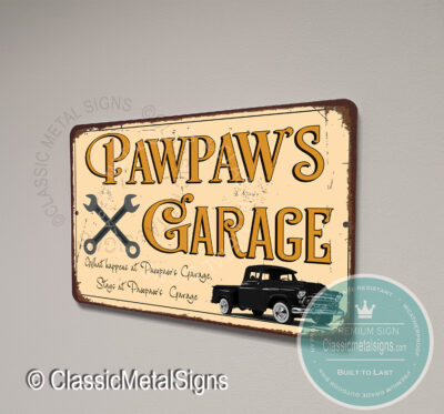 Pawpaw's Garage Signs