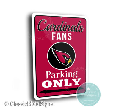 Arizona Cardinals Parking Only Signs