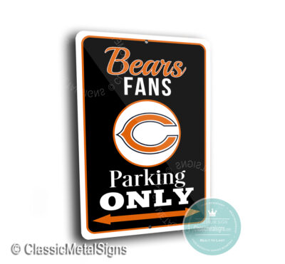 Chicago Bears Parking Only Sign