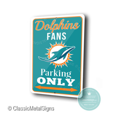 Miami Dolphins Parking Only Signs