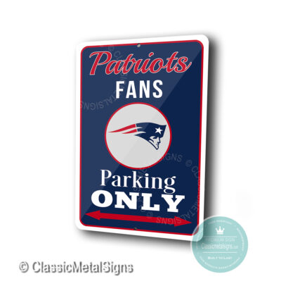 New England Patriots Parking Only Signs