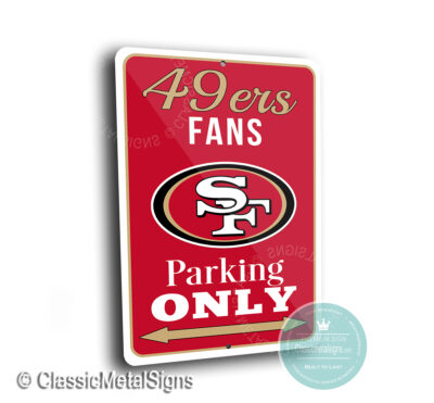 San Francisco 49ers Parking Signs