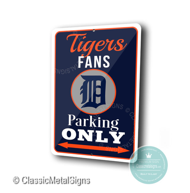 Tigers Parking Only Signs 640x650 