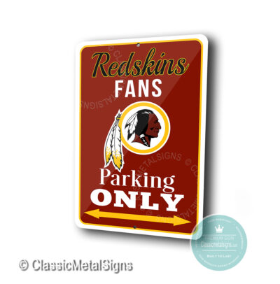 Washington Redskins Parking Only Signs