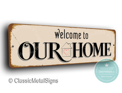 Welcome to our home sign