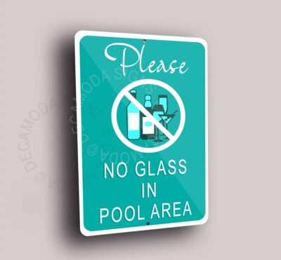 No Glass In Pool Area Signs