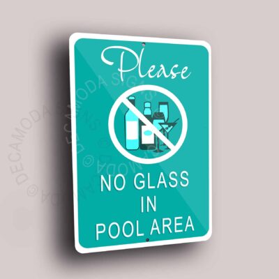 No Glass In Pool Area Signs