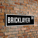 Bricklayer street sign