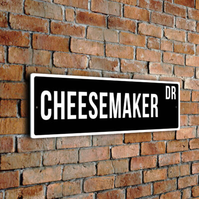 Cheesemaker street sign