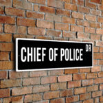 Chief Of Police street sign