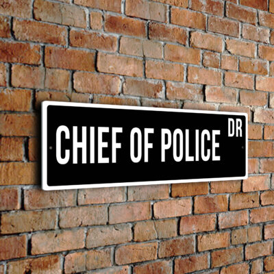 Chief Of Police street sign