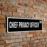 Chief Privacy Officer street sign