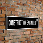 Construction Engineer street sign