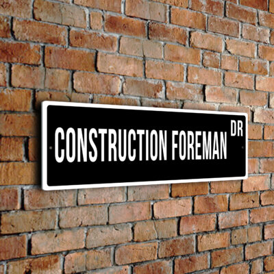 Construction Foreman street sign