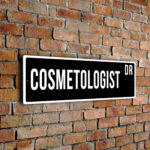 Cosmetologist street sign