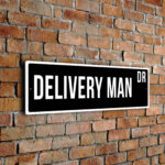 Delivery-Man street sign