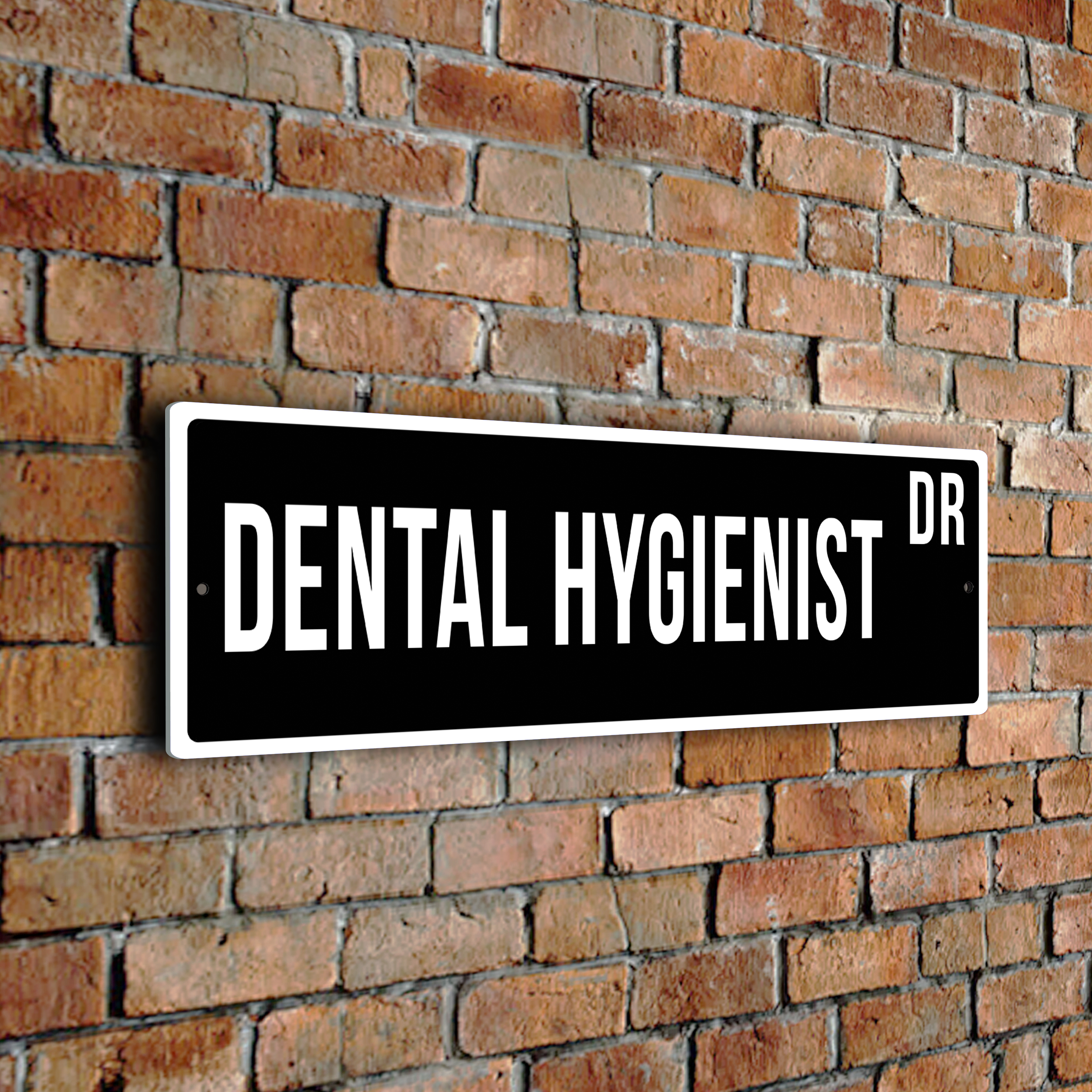 Dental Hygienist street sign