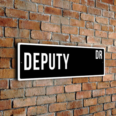 Deputy street sign