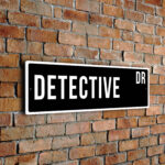 Detective street sign