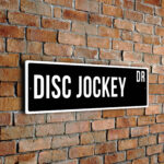 Disc Jockey street sign