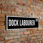 Dock Labourer street sign