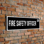 Fire Safety Officer street sign