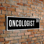 Oncologist street sign