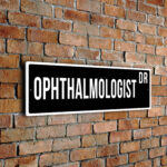 Ophthalmologist street sign