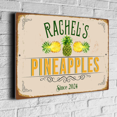 Personalized Pineapples Signs