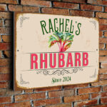 Personalized Rhubarb Sign