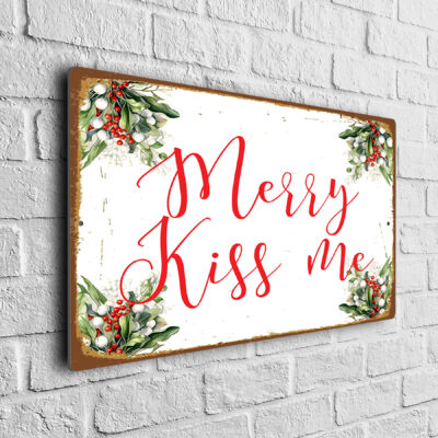 Merry Kiss Me Christmas Signs