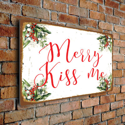 Merry Kiss Me Sign