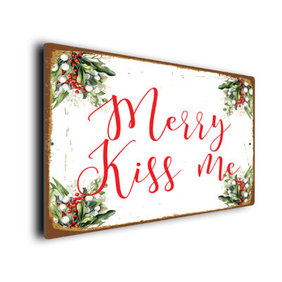 Merry Kiss Me Sign