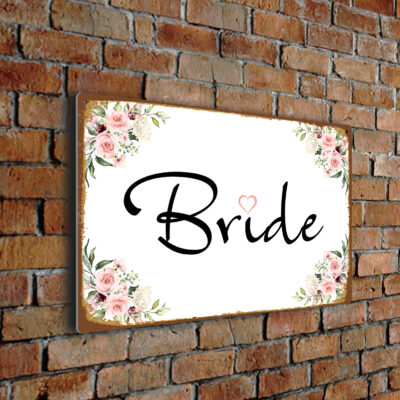 Bride Wedding Sign