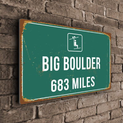 Big Boulder Ski Resort Distance Sign