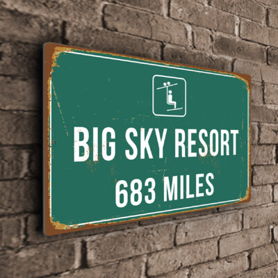 Big Sky Ski Resort Distance Sign